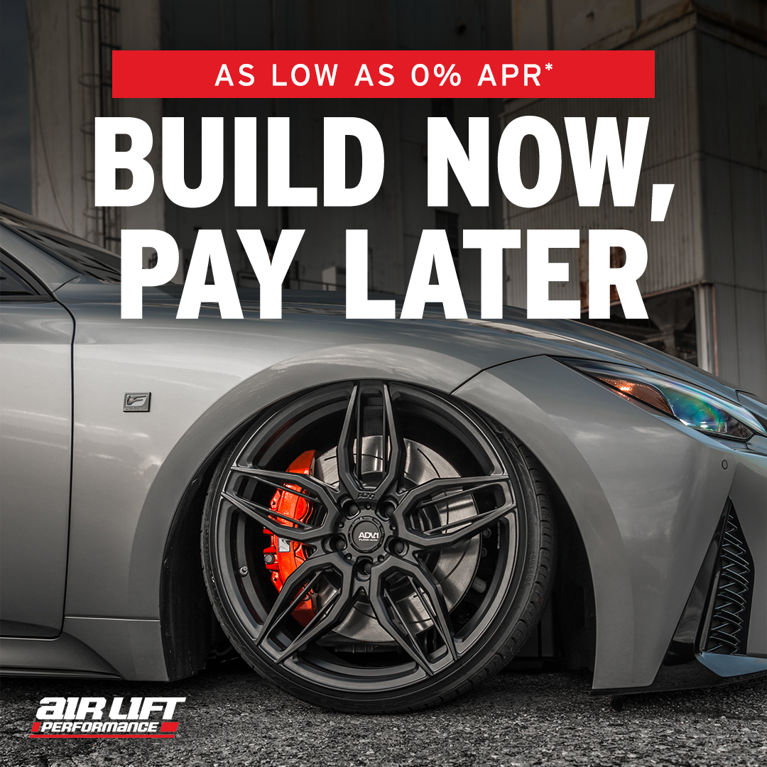 Air Lift Performance ad: build now, pay later, as low as 0% APR, Lexus on ADV1 wheels